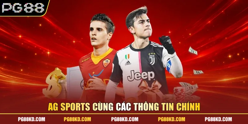 AG Sports cùng các thông tin chính