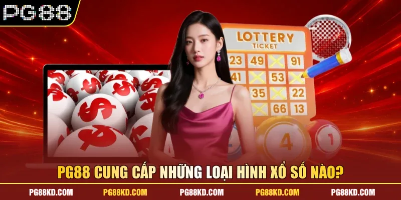 PG88 cung cấp những loại hình xổ số nào?