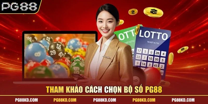 Tham khảo cách chọn bộ số PG88